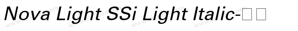 Nova Light SSi Light Italic字体转换